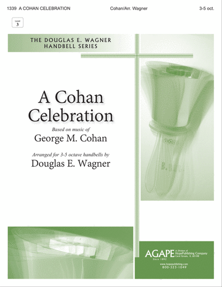A Cohan Celebration by Douglas E. Wagner 5-Octaves - Sheet Music