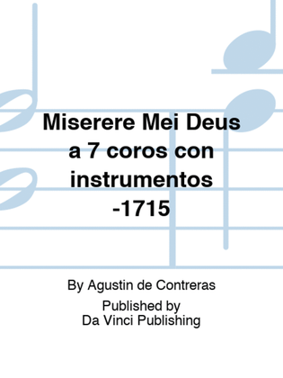Miserere Mei Deus a 7 coros con instrumentos -1715