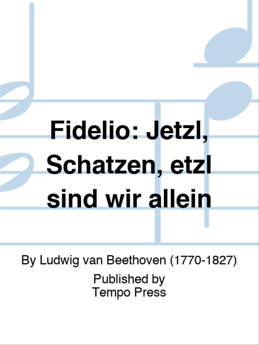 FIDELIO: Jetzt, Schatzchen, jetzt sind wir allein Score scores gallery preview page 1