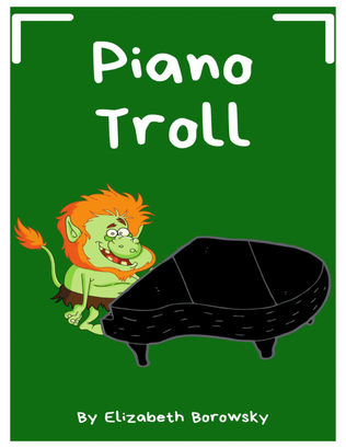 Piano Troll