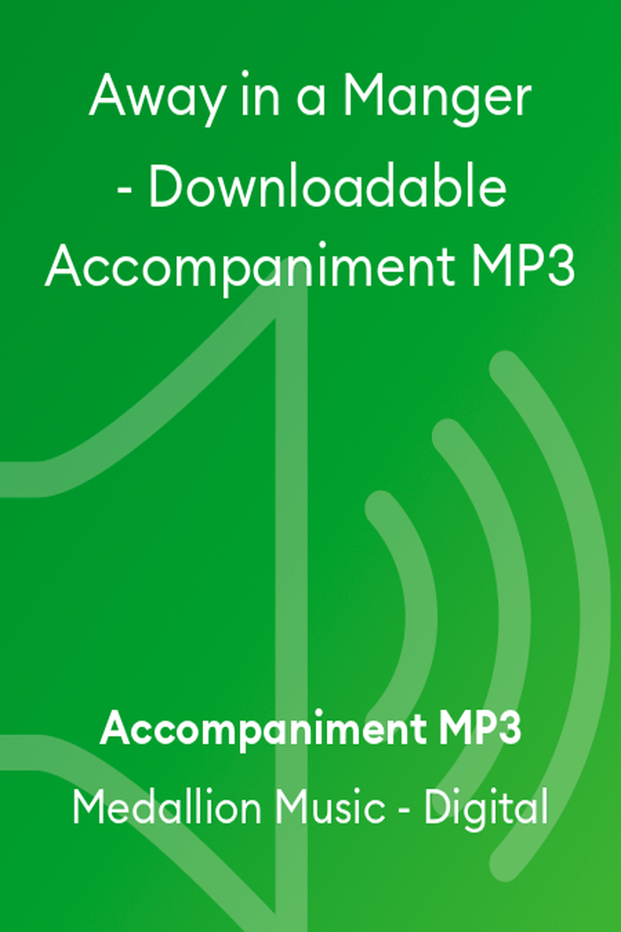 Away in a Manger - Downloadable Accompaniment MP3 Accompaniment MP3 scores gallery preview page 1