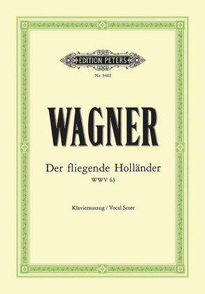 Book cover for Der fliegende Holländer (The Flying Dutchman) WWV 63 (Vocal Score)