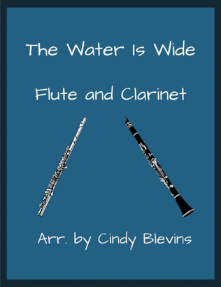 Book cover for The Water Is Wide, Flute and Clarinet