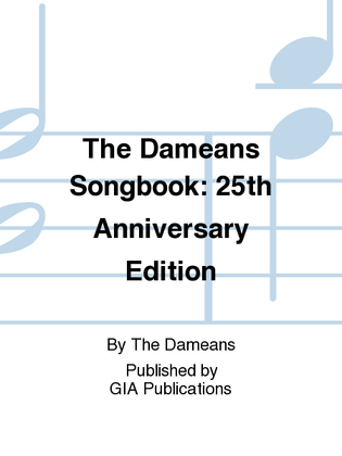 The Dameans Songbook - 25th Anniversary edition