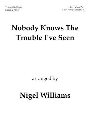 Book cover for Nobody Knows The Trouble I've Seen, for Trumpet and Organ