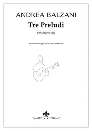 🎼 Tre Preludi per Chitarra [GUITAR SCORE] (Collection)