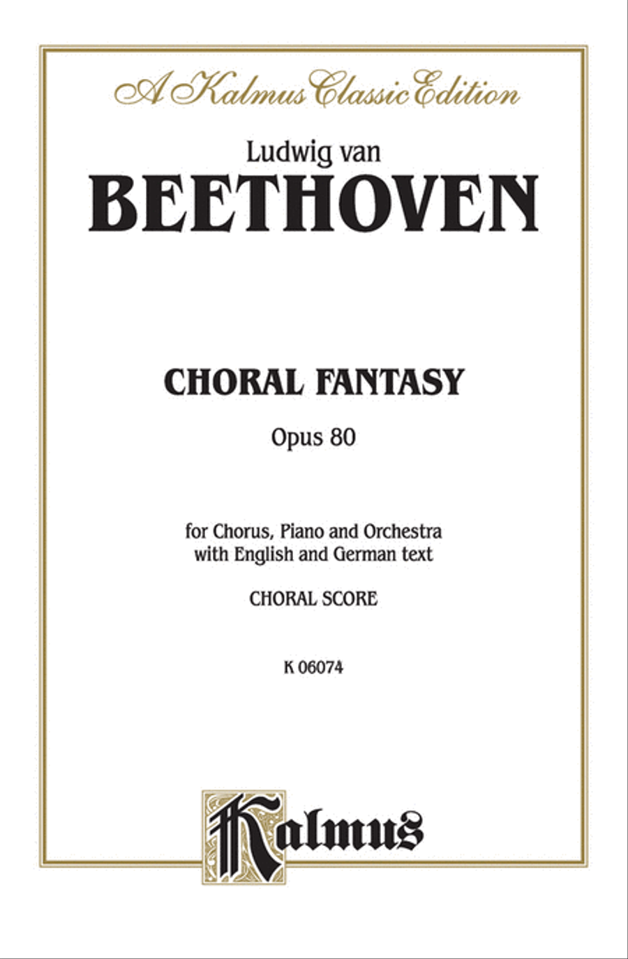 Choral Fantasy, Op. 80 by Ludwig van Beethoven 4-Part - Sheet Music