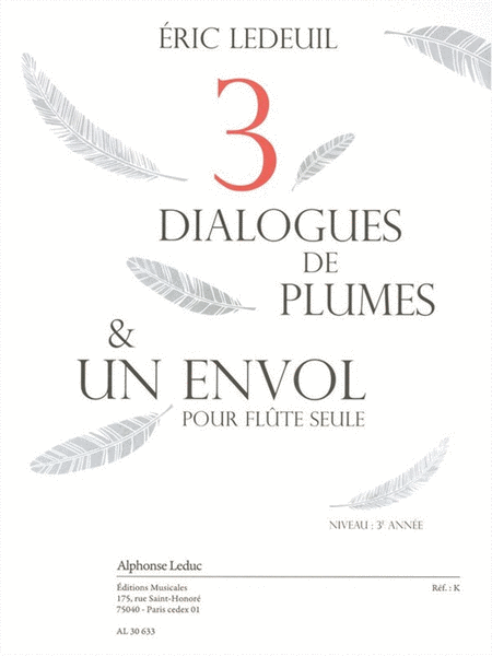 Trois Dialogues De Plumes Et Un Envol (3e) (2