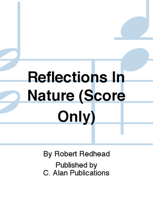 Reflections In Nature (Score Only)