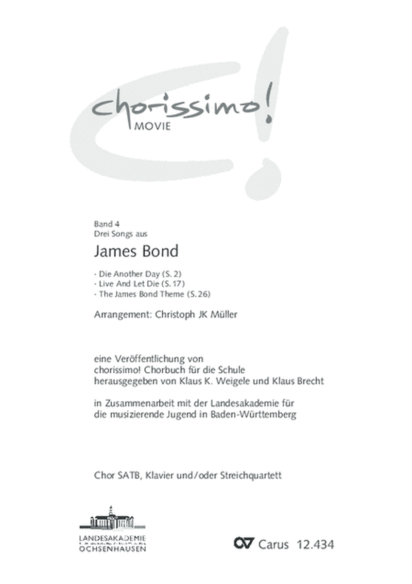 James Bond. Three Arrangements for choir SATB. chorissimo! MOVIE vol. 4