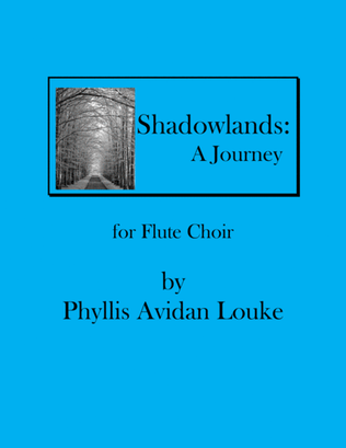Book cover for Shadowlands: A Journey for Flute Choir
