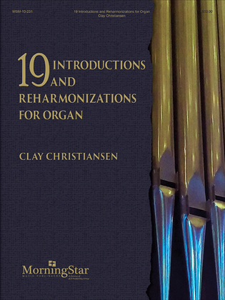 Book cover for 19 Introductions and Reharmonizations for Organ