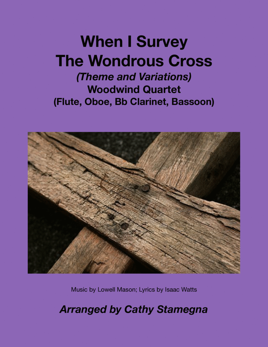 When I Survey The Wondrous Cross-Theme and Variations for WW Quartet-Flute, Oboe, Clarinet, Bassoon image number null