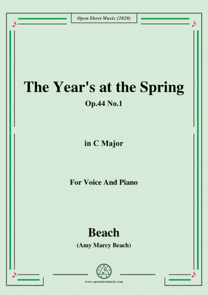 Book cover for Beach-The Year's at the Spring,Op.44 No.1,in C Major,for Voice and Piano