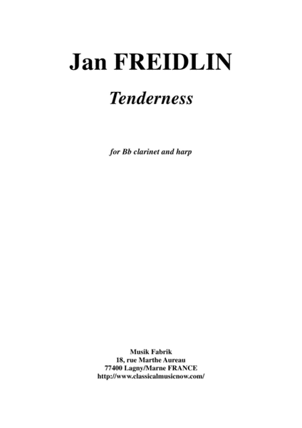Jan Freidlin: Tenderness for Bb clarinet and harp
