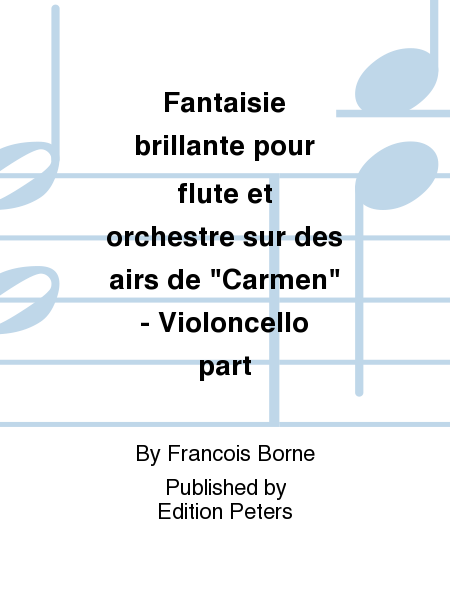 Fantaisie brillante pour flute et orchestre sur des airs de Carmen