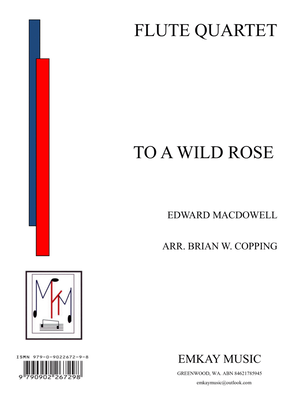 Book cover for TO A WILD ROSE - FLUTE QUARTET