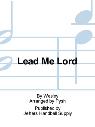 Lead Me Lord