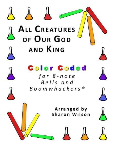 All Creatures of Our God and King (for 8-note Bells and Boomwhackers® with Color Coded Notes) image number null