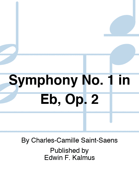 Symphony No. 1 in Eb, Op. 2