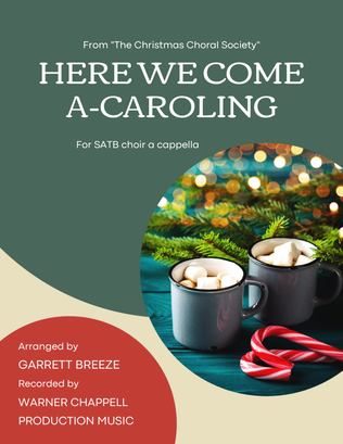 Book cover for Here We Come A-Caroling (SATB)