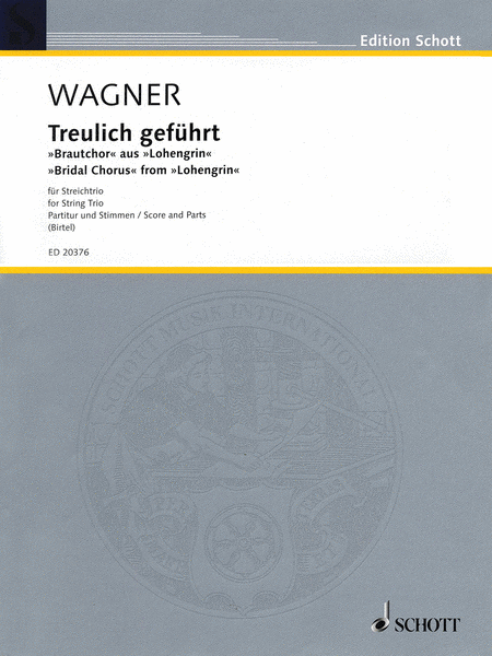 Bridal Chorus From Lohengrin For String Trio Score And Parts