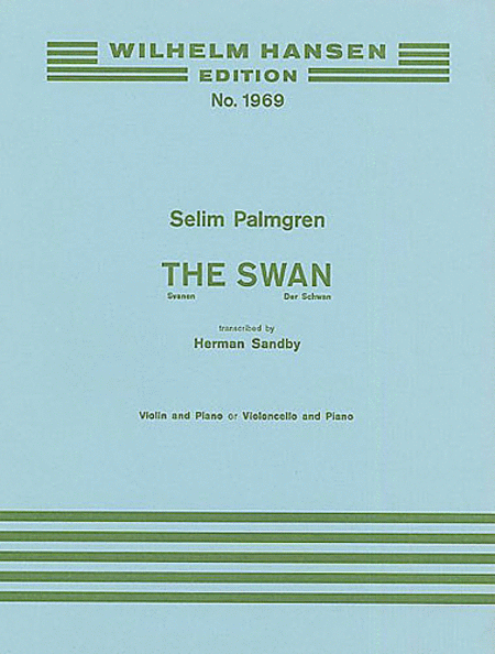 Selim Palmgren: The Swan (Violin Or Cello/Piano)