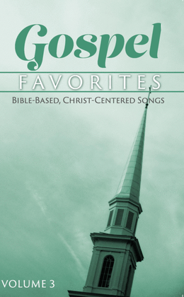 Gospel Favorites Volume 3 Choral Book