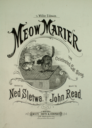 Meow Marier. The Celebrated Cat Song