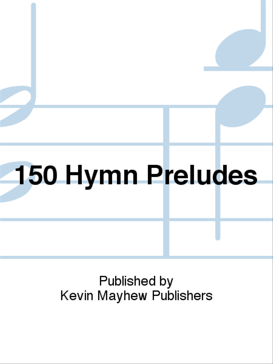 150 Hymn Preludes Organ scores gallery preview page 1