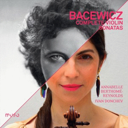 Grazyna Bacewicz: Complete Violin Sonatas