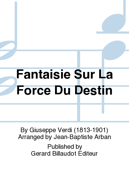 Fantaisie Sur La Force Du Destin by Giuseppe Verdi Trumpet Solo - Sheet Music