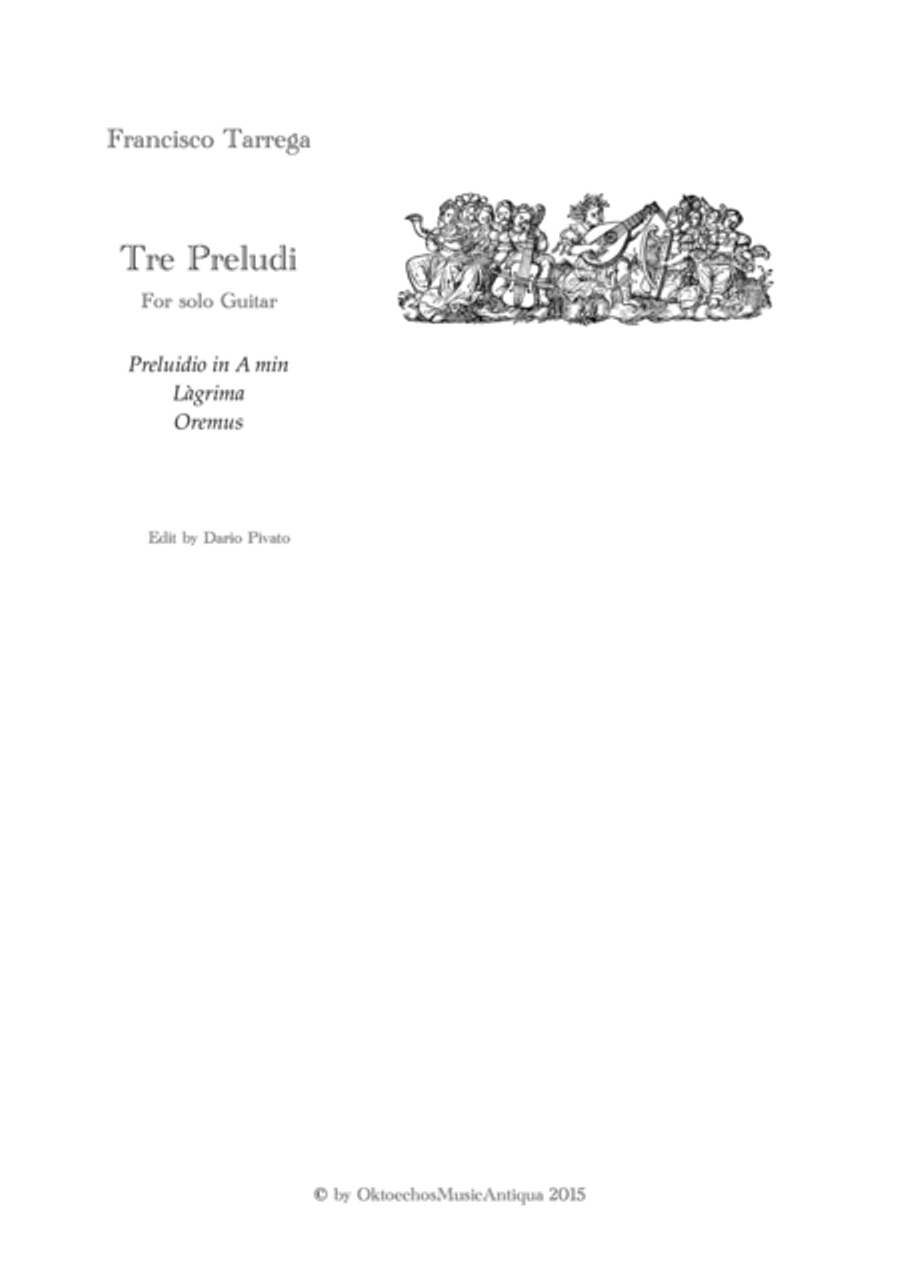 3 Preludi (Preludio in A min, Làgrima, Oremus) Classical Guitar scores gallery preview page 1