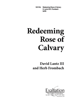 Redeeming Rose of Calvary