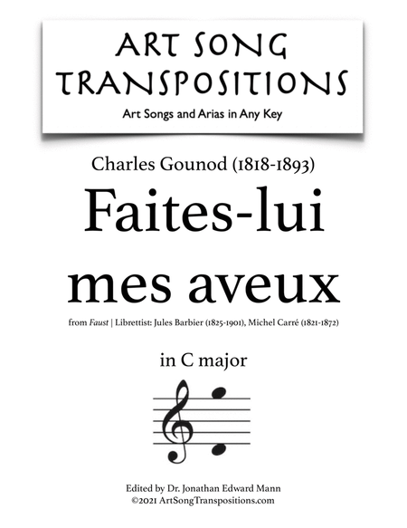 GOUNOD: Faites-lui mes aveux (transposed to C major)
