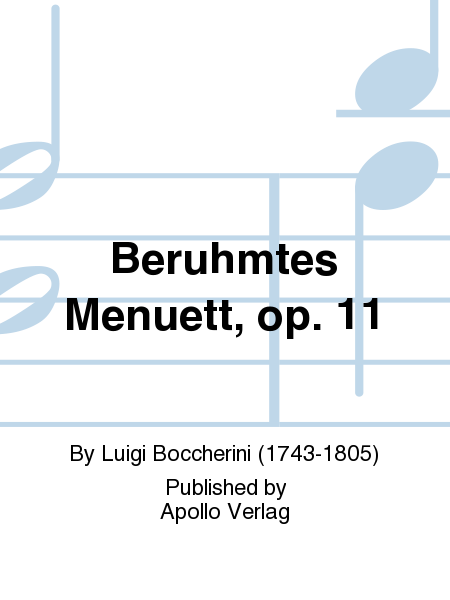 Beruhmtes Menuett, op. 11