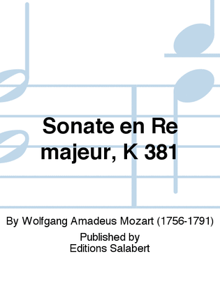 Sonate en Ré majeur, K 381