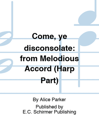 Book cover for Come, ye disconsolate: from Melodious Accord (Harp Part)
