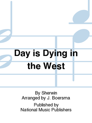Day is Dying in the West