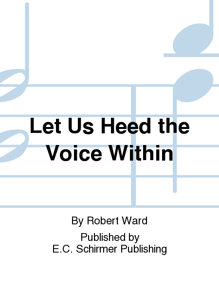 Let Us Heed the Voice Within