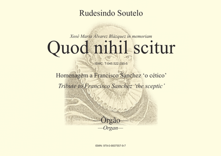 Quod nihil scitur (Tribute to Francisco Sanchez 'The sceptic') (Organ) image number null