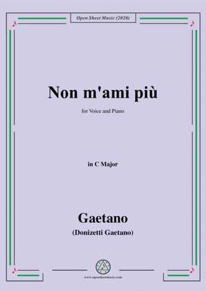 Donizetti-Non m'ami piu,in C Major,for Voice and Piano