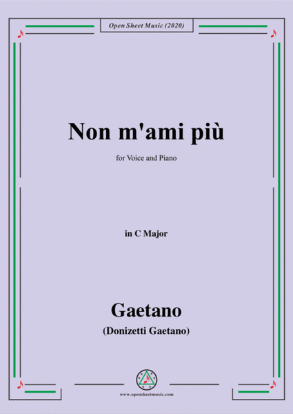 Donizetti-Non m'ami piu,in C Major,for Voice and Piano