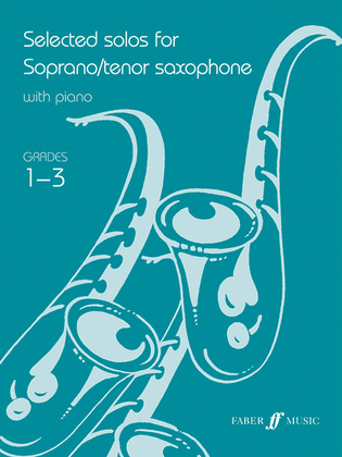 Selected Solos for Soprano/Tenor Saxophone