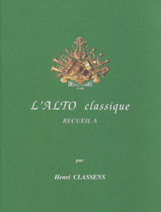 L'Alto classique - Volume A