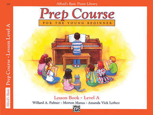 Alfred's Basic Piano Prep Course Lesson Book, Book A