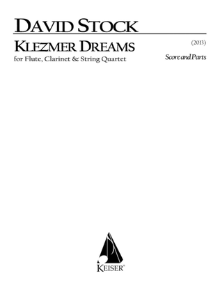 Klezmer Dreams for Flute, Clarinet and String Quartet - Score and Parts
