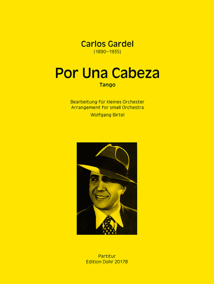 Por Una Cabeza -Tango- (für kleines Orchester)