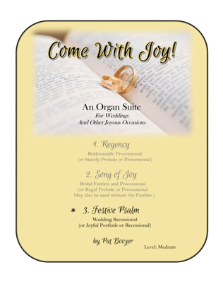 Come With Joy- An Organ Suite for Weddings--#3 Festive Psalm