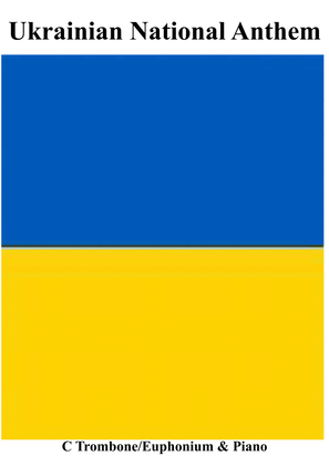 Ukrainian National Anthem for C Trombone/Euphonium (BC) & Piano MFAO World National Anthem Series